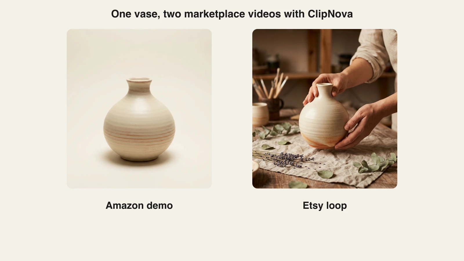 Two AI-generated listing video frames of the same ceramic vase, a clean studio demo for Amazon and a warm hands-on workshop loop for Etsy