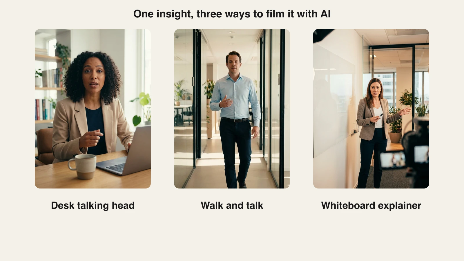 The same LinkedIn insight filmed three ways with AI: a desk talking head, an office walk and talk, and a whiteboard explainer